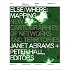 Else/Where: Mapping � New Cartographies of Networks and Territories