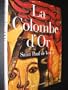 The Taste of Provence: The Columbe D'or at Saint Paul De Vence