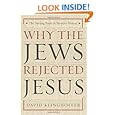 Why the Jews Rejected Jesus: The Turning Point in Western History