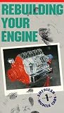 Rebuilding Your Engine [VHS]