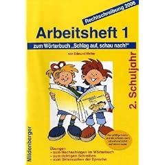Schlag auf, schau nach!: Schlag auf, schau nach! Arbeitsheft 1. Schuljahr 2006/07. Wörterbuch für die Grundschule, 2. Schuljahr (Lernmaterialien) (Broschiert)