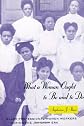 What a Woman Ought to Be and to Do: Black Professional Women Workers during the Jim Crow Era (Women in Culture and Society Series)