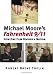Michael Moore's Fahrenheit 9/11: How One Film Divided a Nation (Cultureamerica)