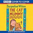 The Cat Mummy: Complete & Unabridged (Cover to Cover)