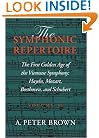 The Symphonic Repertoire, Vol. 2: The First Golden Age of the Viennese Symphony: Haydn, Mozart, Beethoven, and Schubert (Volume II)