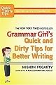 Grammar Girl's Quick and Dirty Tips for Better Writing (Paperback)