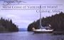 Evergreen Pacific West Coast of Vancouver Island Cruising Atlas
