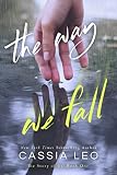 The Way We Fall (The Story of Us Book 1)