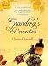 Grandma's Remedies: A Guide to Traditional Cures and Treatments from Mustard Poultices to Rosehip Syrup
