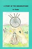 A Story of the Dreamcatcher