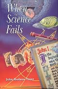 When science fails