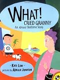 What! Cried Granny (Picture Puffins)