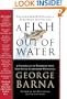 A Fish Out of Water: 9 Strategies to Maximize Your God-Given Leadership Potential