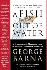 A Fish Out of Water: 9 Strategies to Maximize Your God-Given Potential