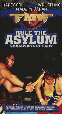 FMW (Frontier Martial Arts Wrestling) - Rule the Asylum [VHS]