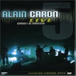 Alain Caron Live: Cabaret de Montreal