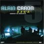 Alain Caron Live: Cabaret de Montreal