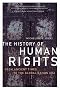 The History of Human Rights: From Ancient Times to the Globalization Era The History of Human Rights: From Ancient Times to the Globalization Era
