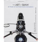51T2aI4EqVL. SL160 OU01 SS160 The Art of BMW: 85 Years of Motorcycling Excellence