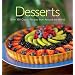 Desserts: Over 200 Classic Desserts from around the World
