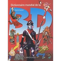 Dictionnaire mondial de la Bande Dessin�e
