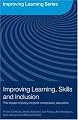 Improving Learning, Skills and Inclusion: The Impact of Policy on Post-Compulsory Education