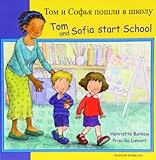 Tom and Sofʹi︠a︡ poshli v shkolu = Tom and Sofia start school