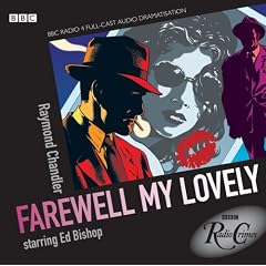 Philip Marlowe: Farewell My Lovely: Radio Crimes