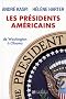 Les pr�sidents am�ricains : De Washington � Obama