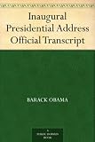 Inaugural Presidential Address Official Transcript