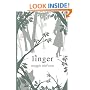 Linger (Wolves of Mercy Falls, Book 2)
