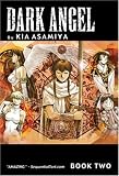 Dark Angel: Bk. 2 (Dark Angel (CPM Manga))