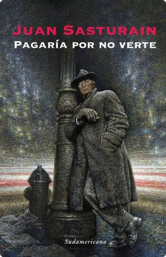 Pagaría por no verte (Spanish Edition)