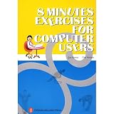 8 Minutes Exercises for Computer Users