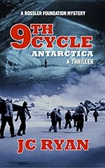 Ninth Cycle Antarctica: A Thriller (A Rossler Foundation Mystery Book 2)