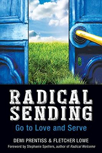 Radical Sending: Go to Love and Serve