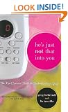 He's Just Not That Into You: The No-Excuses Truth to Understanding Guys