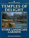 Temples of delight : Stowe Landscape Gardens