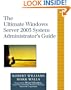 The Ultimate Windows Server 2003 System Administrator's Guide