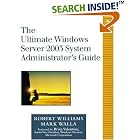 Click here to buy The Ultimate Windows Server 2003 System Administrator's Guide (Addison-Wesley Microsoft... by Robert Williams and Mark Walla.