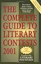 The Complete Guide to Literary Contests 2001