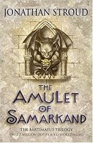 The Amulet of Samarkand (The Bartimaeus Trilogy, Book 1)