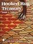 Hooked Rug Treasury (A Schiffer Book for Collectors)
