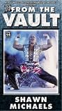 WWE From the Vault - Shawn Michaels