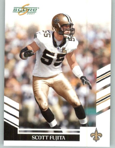 2007 Score #89 Scott Fujita - New Orleans Saints (Football Cards)