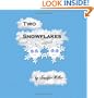 Two Snowflakes