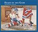 Book Heart of the Game: Minor Hockey Moments