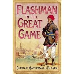 Flashman in the Great Game (Flashman 08)