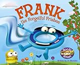 Frank the forgetful frisbee