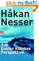 Aus Doktor Klimkes Perspektive